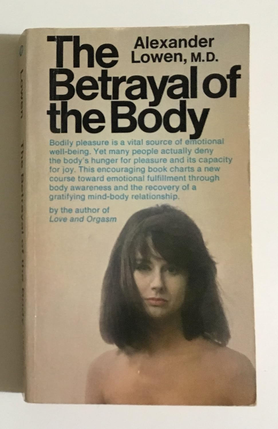 Betrayal Of The Body by Alexander Lowen Zh6QB