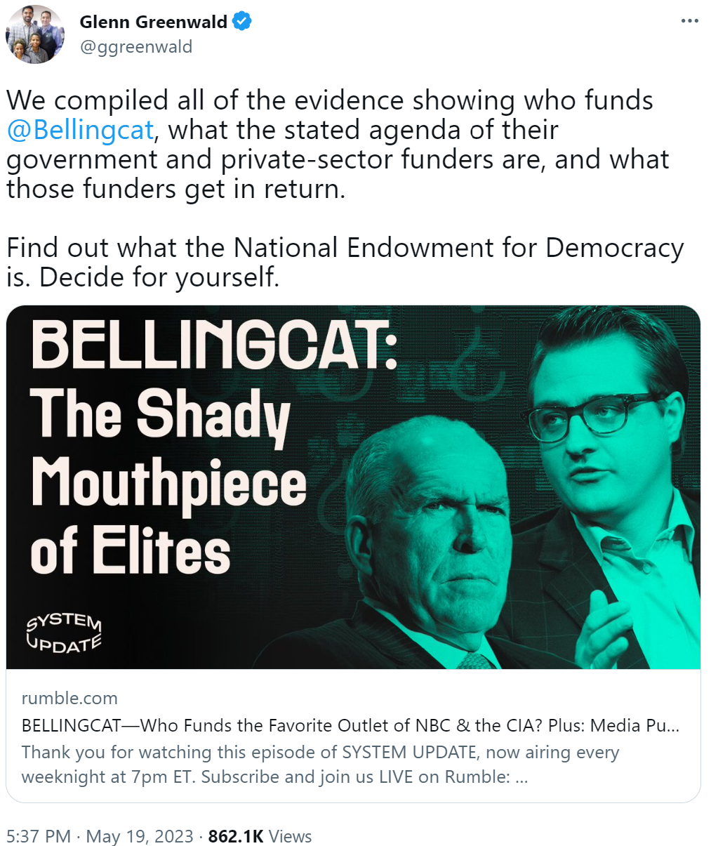 Glenn Greenwald on Bellingcat 2023-05-19